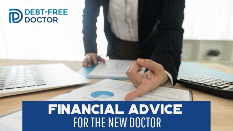 Financial Advice for the New Doctor