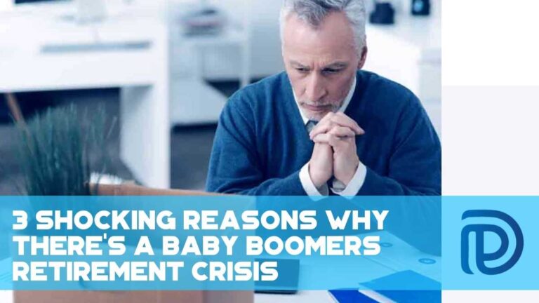 3 Shocking Reasons Why There’s a Baby Boomers Retirement Crisis