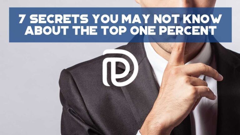 7 Secrets You May Not Know about the Top One Percent