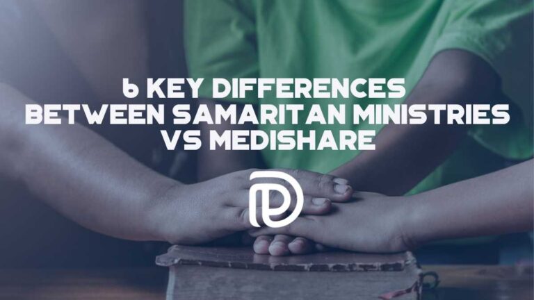 6 Key Differences Between Samaritan Ministries vs Medishare