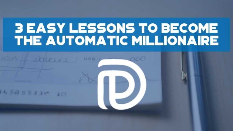 3 Easy Lessons To Become The Automatic Millionaire