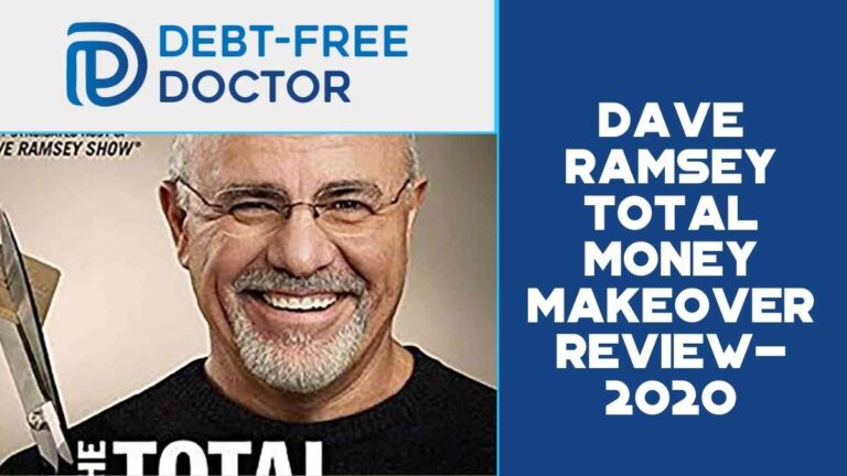 Dave Ramsey Total Money Makeover Review- 2021