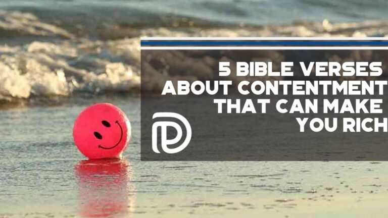 5 Bible Verses About Contentment That Can Make You Rich