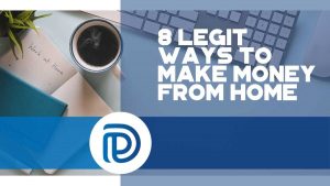 8 Legit Ways To Make Money From Home - F