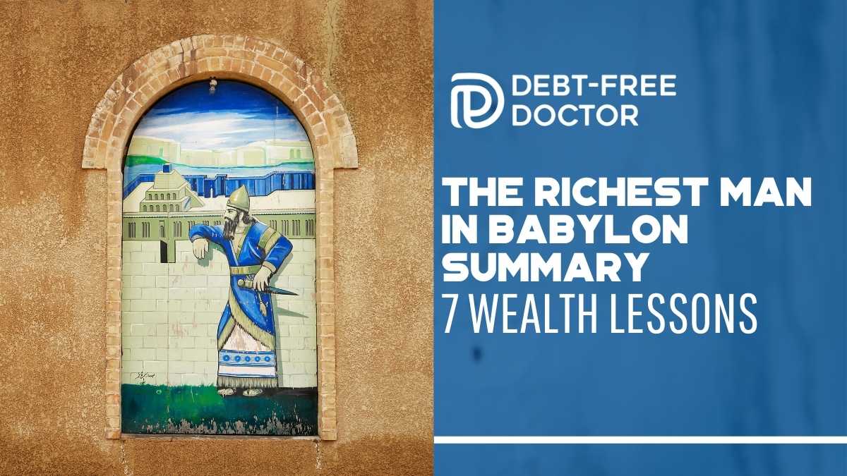 The Richest Man In Babylon Summary – 7 Wealth Lessons