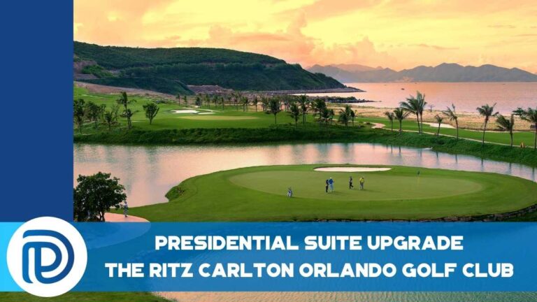 Presidential Suite Upgrade – The Ritz Carlton Orlando Golf Club
