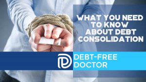 What You Need To Know About Debt Consolidation - F