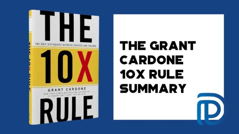The Grant Cardone 10X Rule Summary