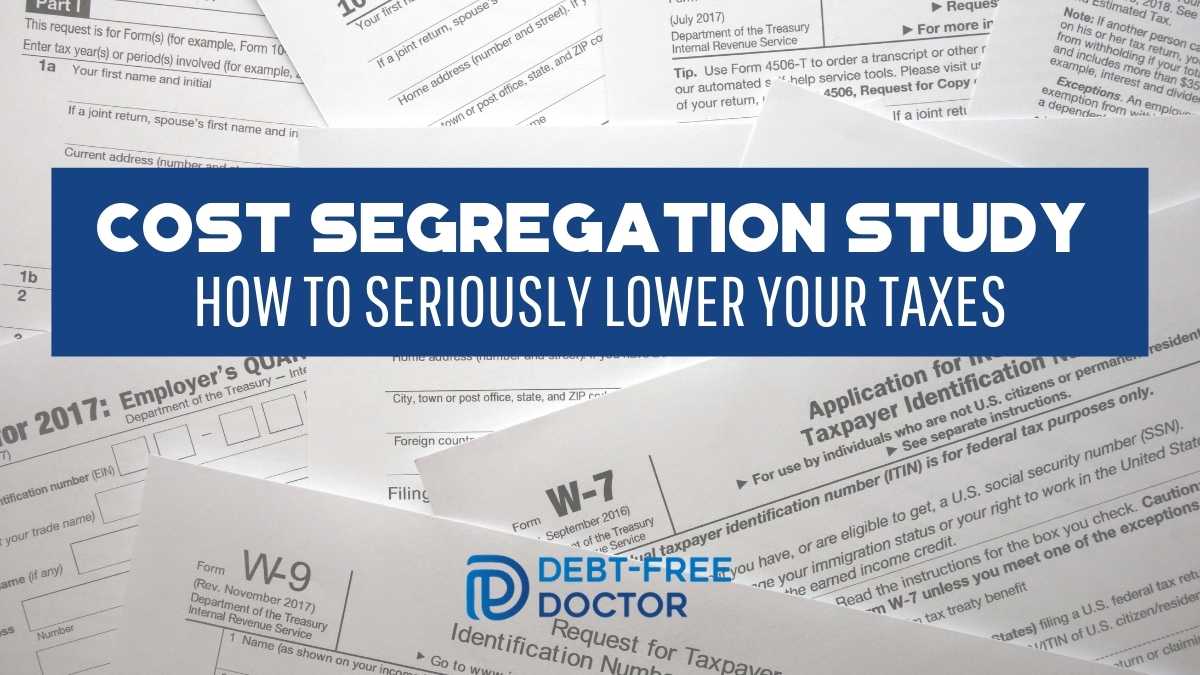 Cost Segregation Study - How To Seriously Lower Your Taxes - F