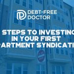 7 Steps To Investing In Your First Apartment Syndication - F