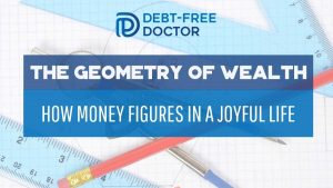 The Geometry Of Wealth - How Money Figures In A Joyful Life - F