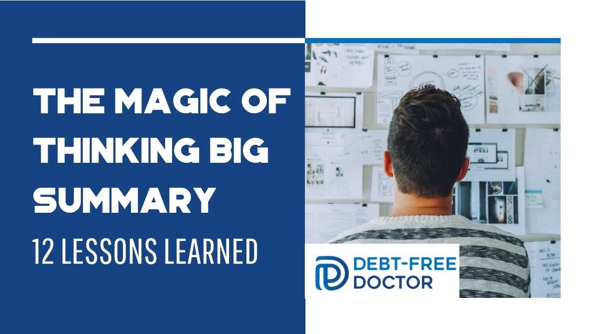 The Magic Of Thinking Big Summary -12 Lessons Learned