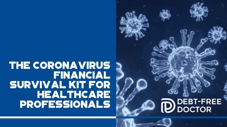 The Coronavirus Financial Survival Kit for Healthcare Professionals
