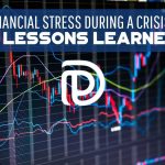 Financial Stress During a Crisis - 5 Lessons Learned - F