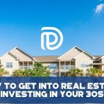How To Get Into Real Estate Investing In Your 30s - F