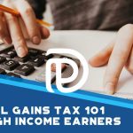 Capital Gains Tax 101 For High Income Earners - F