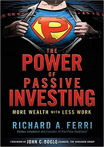 the-power-of-passive-investing-richard-a-ferri