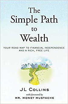 the-simple-path-to-wealth-JL-Collins