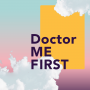 doctor-me-first-podcast
