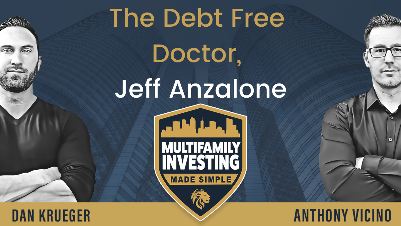 The Debt-Free Doctor, Jeff Anzalone-2