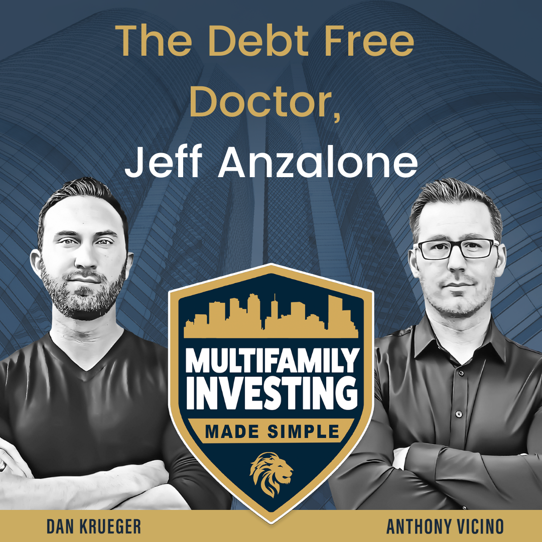 The Debt-Free Doctor, Jeff Anzalone