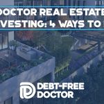 doctor-real-estate-investing-featured