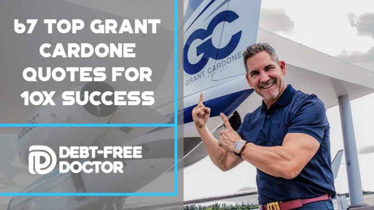 67 Top Grant Cardone Quotes For 10x Success