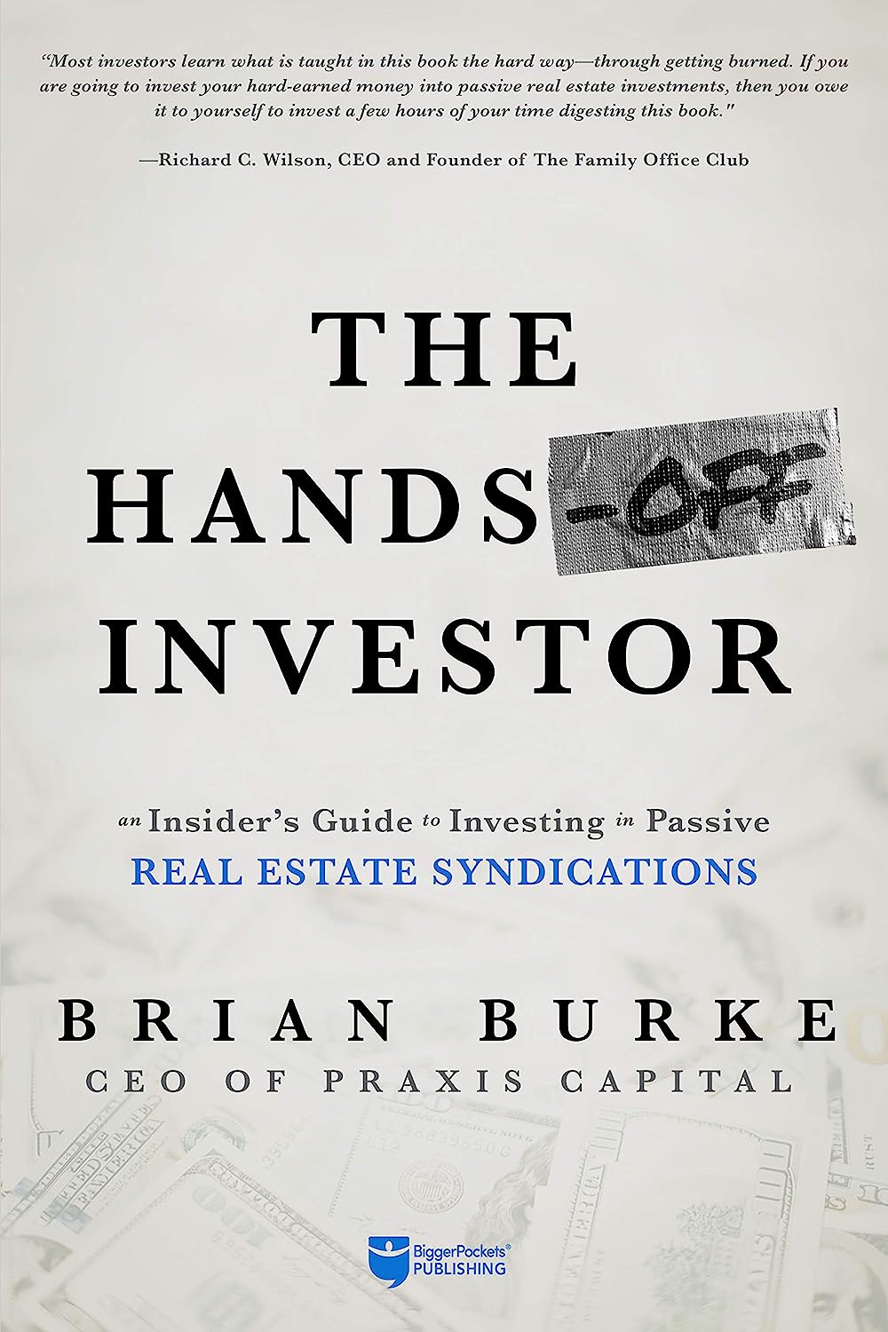 The Hands-Off Investor: An Insider’s Guide to Passive Income